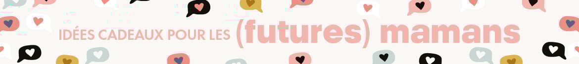 Fêtes des (futures) mamans : idées cadeaux !