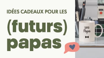 Fêtes des (futures) papas : idées cadeaux !