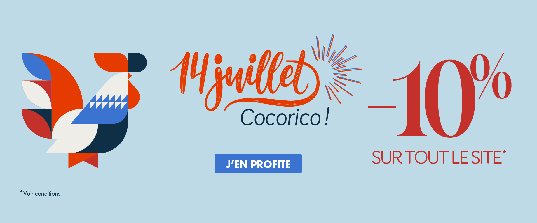 14 juillet : -10% supp. sur TOUT*