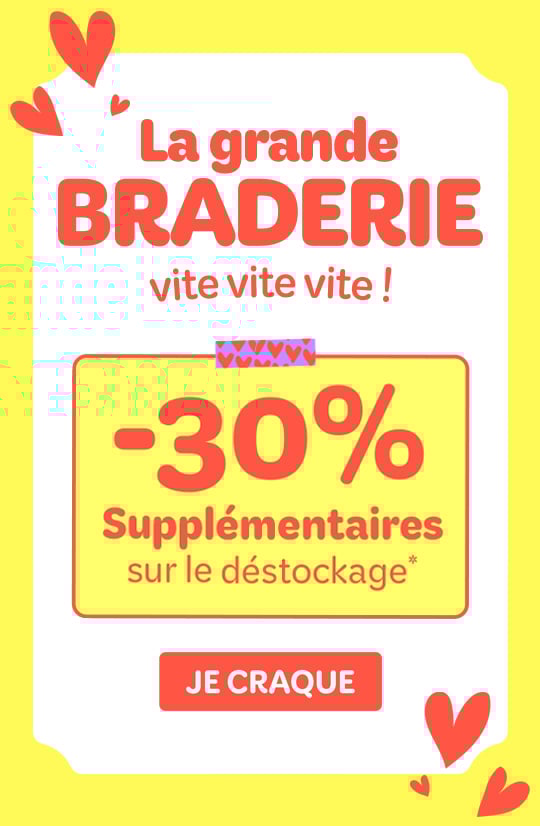 Jusqu'à -30% supplémentaires sur le déstockage !