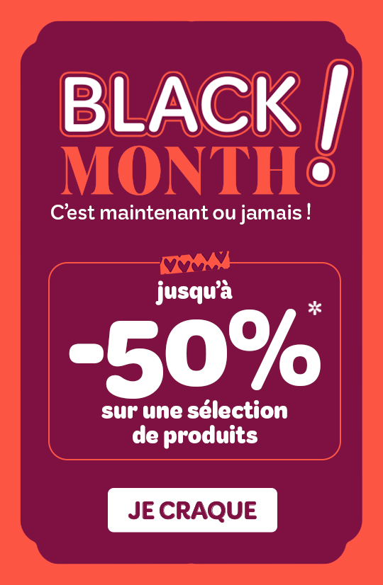 Black Month : Jusqu'à -50% !