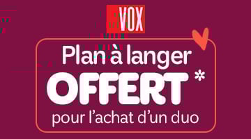 Le plan à langer Vox offert* !