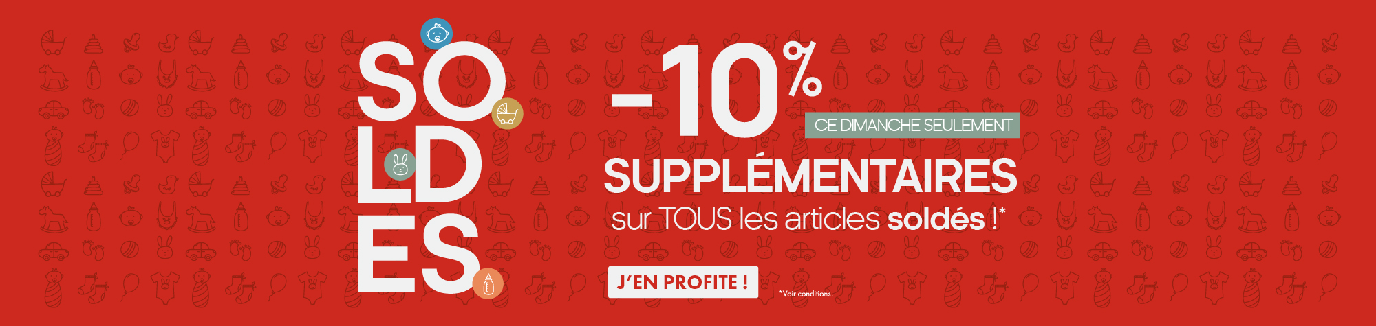 -10% supplémentaires* sur les soldes !