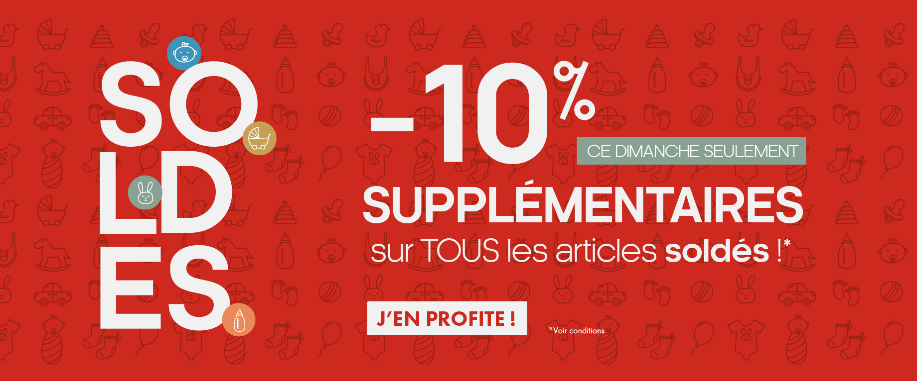 -10% supplémentaires* sur les soldes !